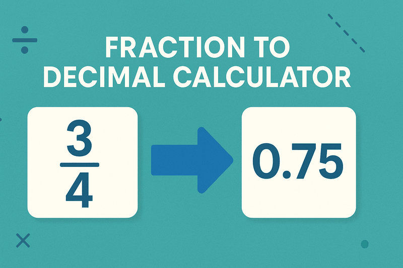 Fraction to Decimal Calculator