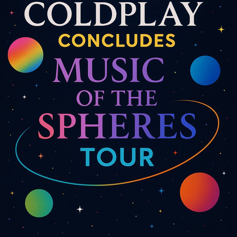 Coldplay Concludes 'Music of the Spheres' Tour