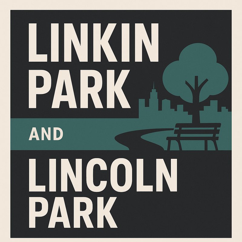 Linkin Park’s Name and Lincoln Park