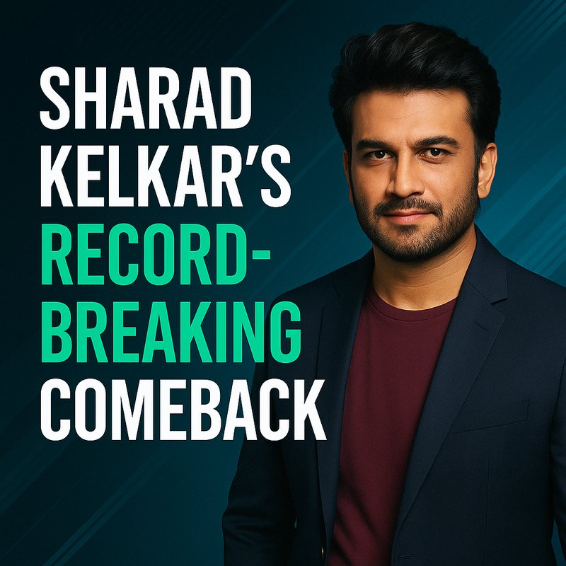 Sharad Kelkar's Record-Breaking Comeback