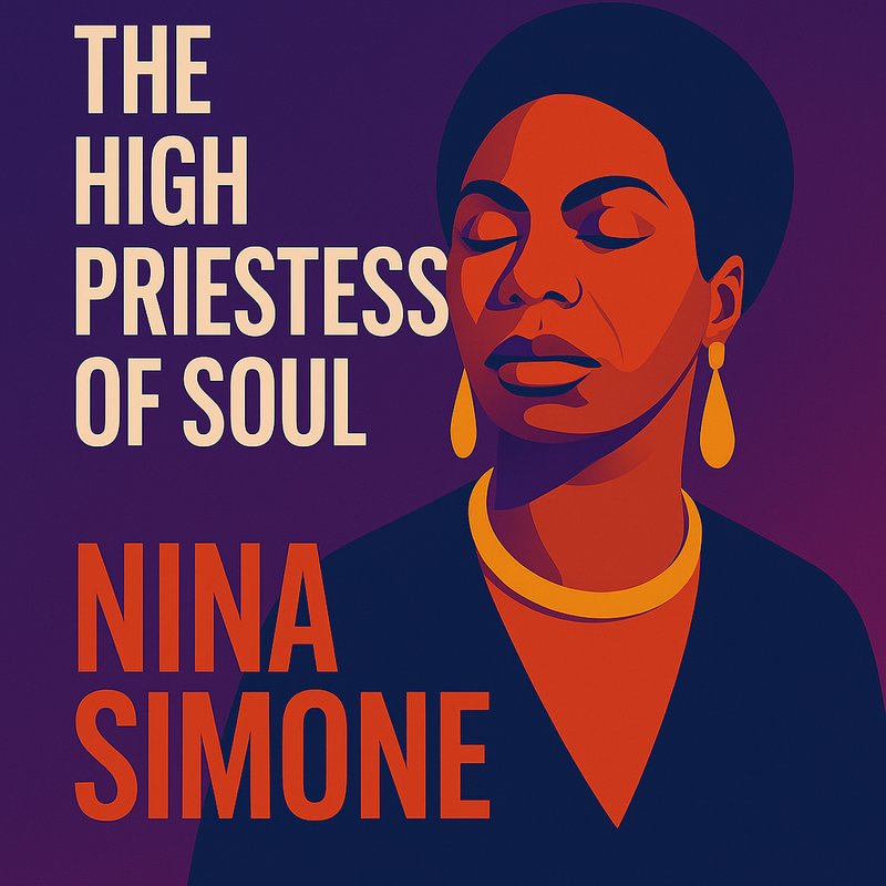 The High Priestess of Soul: Nina Simone