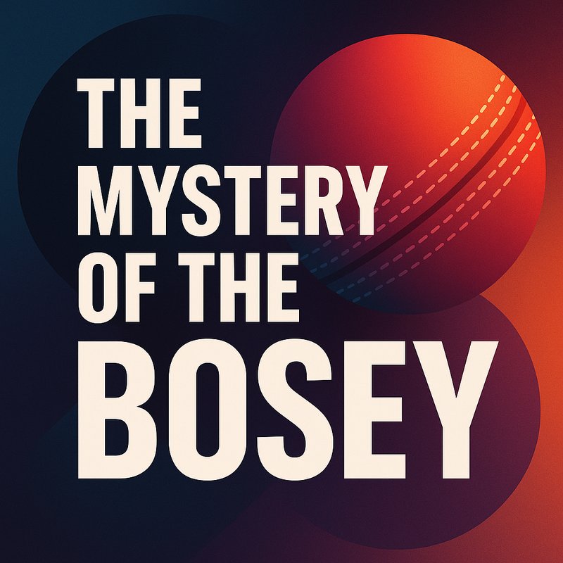 The Mystery of the 'Bosey'