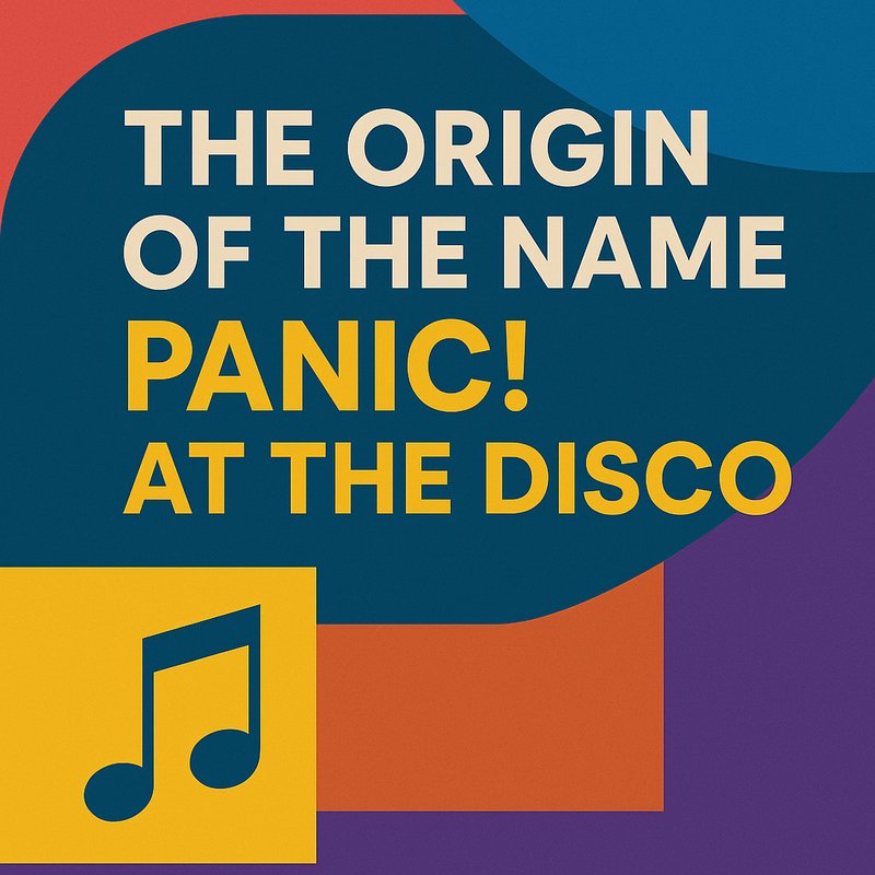 The Origin of the Name 'Panic! At The Disco'