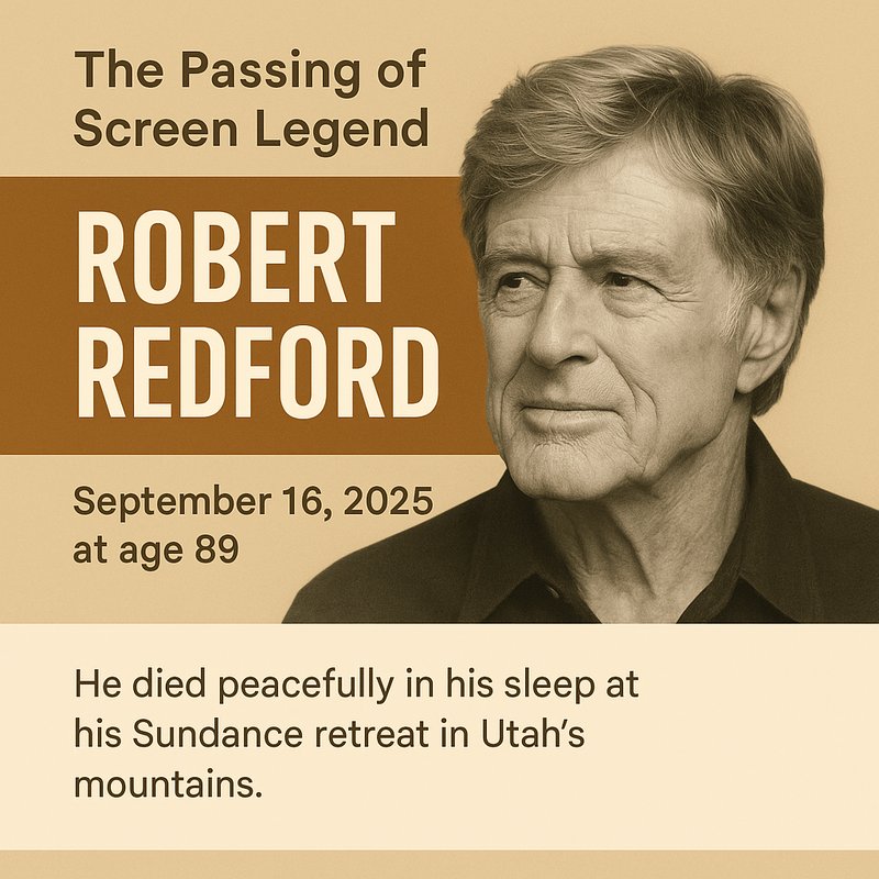 The Passing of Screen Legend Robert Redford