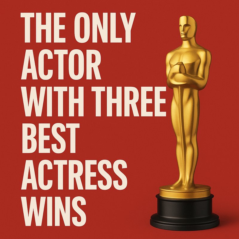 The Only Actor with Three Best Actress Wins