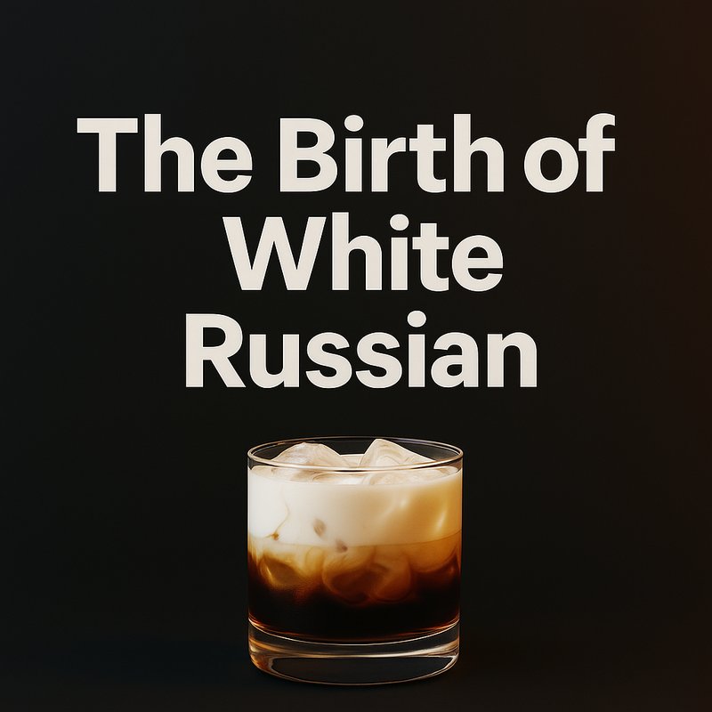 The Birth of the 'White Russian'