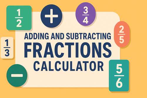 Adding and Subtracting Fractions Calculator