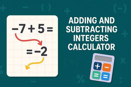 Adding and Subtracting Integers Calculator
