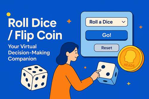Roll Dice / Flip Coin