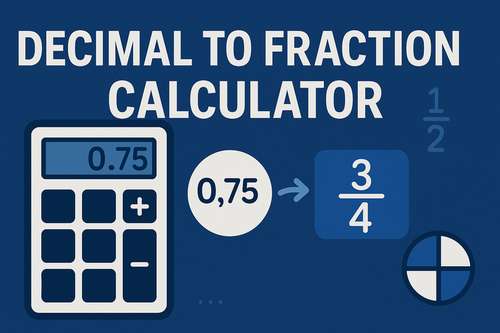 Decimal to Fraction Calculator