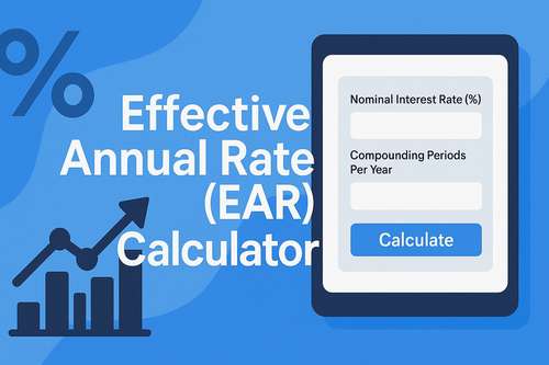 Effective Annual Rate (EAR) Calculator