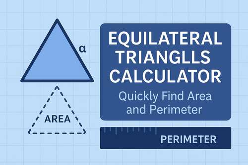 Equilateral Triangles Calculator