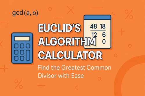 Euclid's Algorithm Calculator