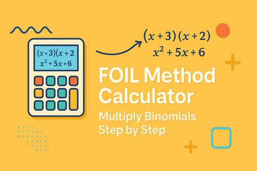 FOIL Method Calculator