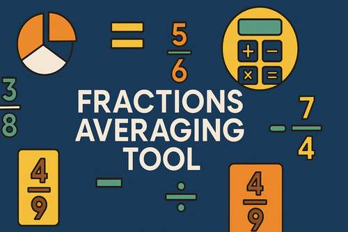 Fractions Averaging Tool