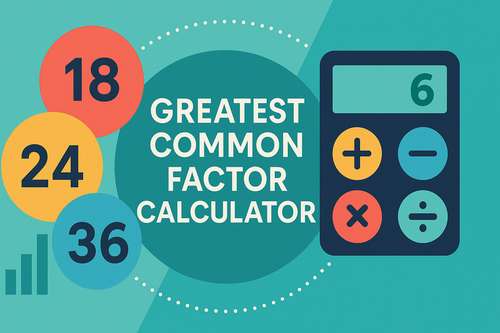 Greatest Common Factor Calculator