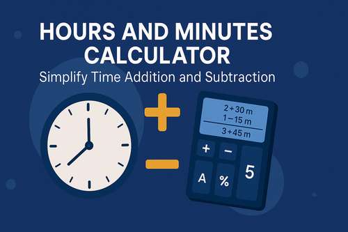 Hours and Minutes Calculator
