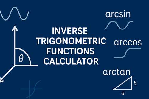 Inverse Trigonometric Functions Calculator