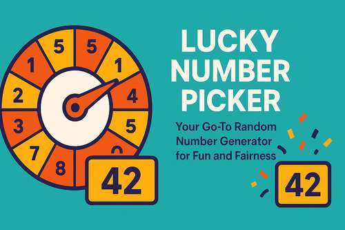 Lucky Number Picker: Your Go-To Random Number Generator for Fun and Fairness