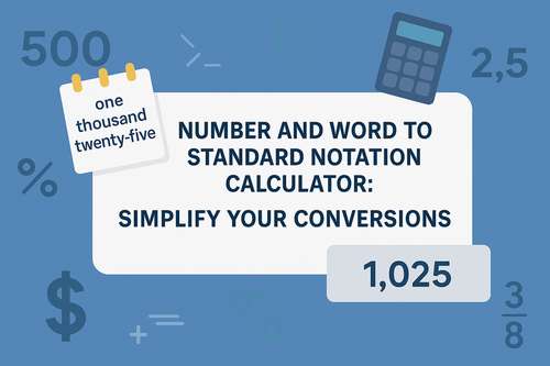 Number and Word to Standard Notation Calculator