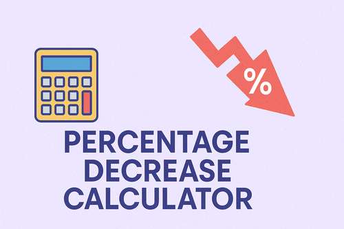 Percentage Decrease Calculator