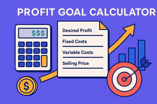 Profit Goal Calculator