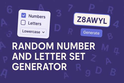 Random Number and Letter Set Generator
