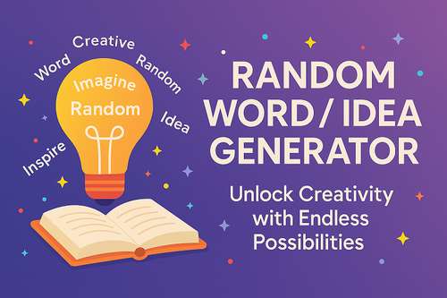 Random Word / Idea Generator