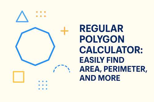 Regular Polygon Calculator