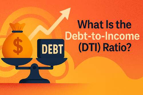 What Is the Debt-to-Income (DTI) Ratio?