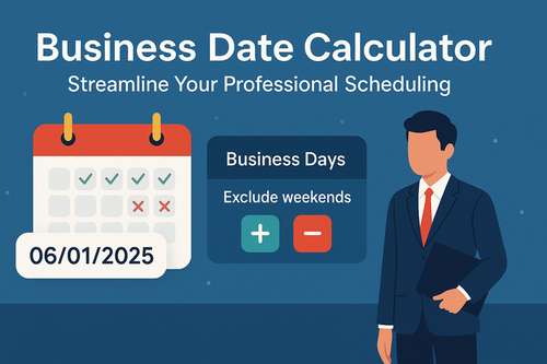Business Date Calculator: Streamline Your Professional Scheduling